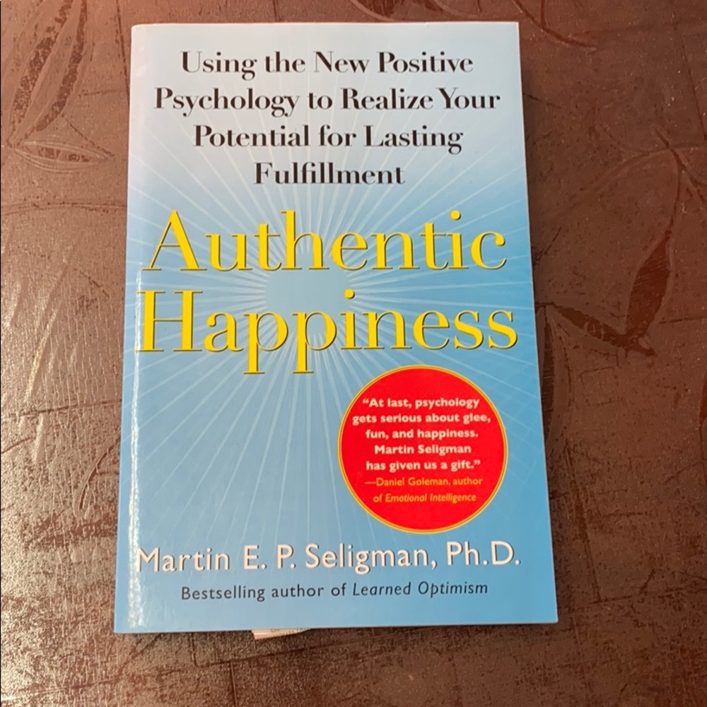 Book authentic happiness by Martin E.P Sellingman